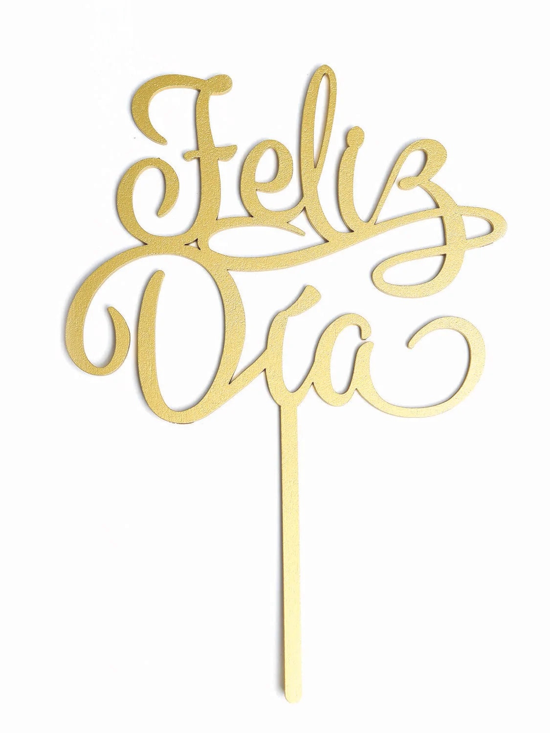 LETRERO GRANDE FELIZ DIA ORO BAKE DARLING