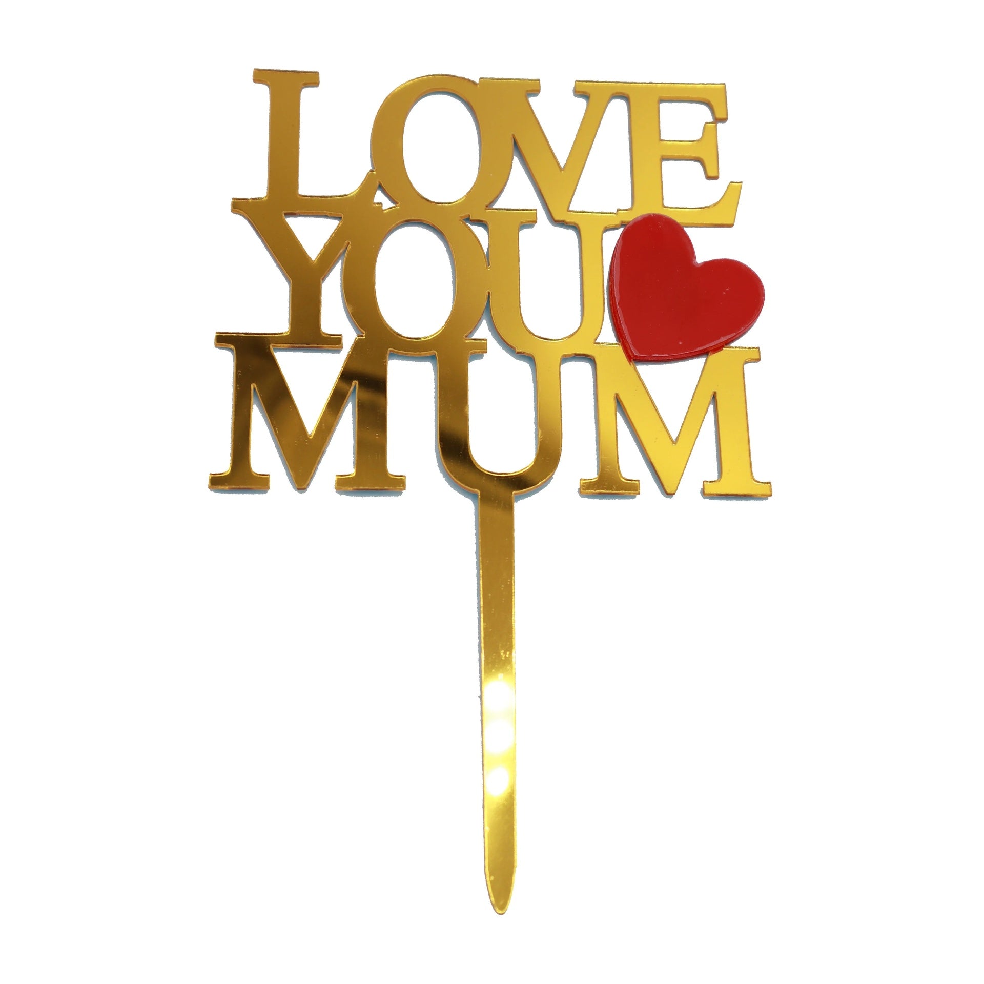 LETRERO LOVE YOU MUM color ORO ACRILICO ALEGRIA