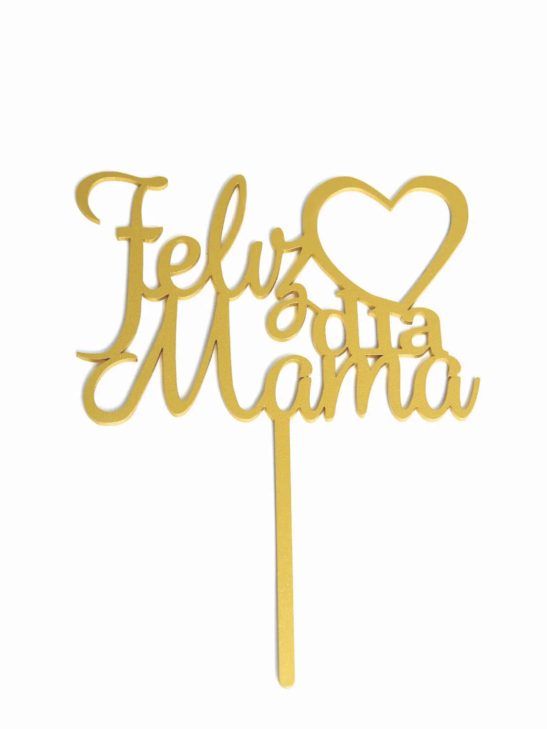 LETRERO GRANDE FELIZ DIA MAMA CON CORAZON ORO